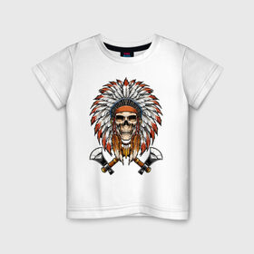 Детская футболка хлопок с принтом Индейский череп с топорами в Петрозаводске, 100% хлопок | круглый вырез горловины, полуприлегающий силуэт, длина до линии бедер | индейцы | куп | орёл | перья | роуч | скелет | томагавк | топор