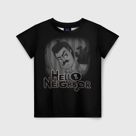 Детская футболка 3D с принтом Hello Neighbor в Петрозаводске, 100% гипоаллергенный полиэфир | прямой крой, круглый вырез горловины, длина до линии бедер, чуть спущенное плечо, ткань немного тянется | hello | horror | neighbor | survival | дом | нейбор | паркура | привет | сосед | стратегия | хеллоу
