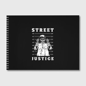 Альбом для рисования с принтом Street justice в Петрозаводске, 100% бумага
 | матовая бумага, плотность 200 мг. | Тематика изображения на принте: justice | s | skeleton | skull | street | банда | бандана | бандит | бейсболка | графика | иллюстрация | картинка | мода | надпись | оружие | пистолеты | платок | револьверы | рисунок | символ | скелет | справедливость