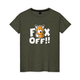 Женская футболка хлопок с принтом Fox Off! в Петрозаводске, 100% хлопок | прямой крой, круглый вырез горловины, длина до линии бедер, слегка спущенное плечо | 