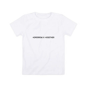 Детская футболка хлопок с принтом TOMORROW X TOGETHER в Петрозаводске, 100% хлопок | круглый вырез горловины, полуприлегающий силуэт, длина до линии бедер | Тематика изображения на принте: 