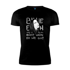 Мужская футболка премиум с принтом Billie Eilish в Петрозаводске, 92% хлопок, 8% лайкра | приталенный силуэт, круглый вырез ворота, длина до линии бедра, короткий рукав | music | pop | айлиш | билли | музыка