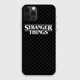 Чехол для iPhone 12 Pro с принтом STRANGER THINGS в Петрозаводске, силикон | область печати: задняя сторона чехла, без боковых панелей | 11 | checkerboard | eggo | eleven | netflix | stranger | things | бобби | браун | дела | крайне | милли | обратная | одинадцать | одиннадцать | очень | события | сторона | странные | стренджер | темная