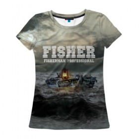 Женская футболка 3D с принтом Профессиональный рыбак в Петрозаводске, 100% полиэфир ( синтетическое хлопкоподобное полотно) | прямой крой, круглый вырез горловины, длина до линии бедер | fish | fisher | fisherman | fishman | анорак | костюм для рыбалки | костюм рыбака | лодка | непогода | подарок рыбаку | профессиональный рыбак | рыба | рыбаку | рыбалка | рыбацкая | шторм | шхуна