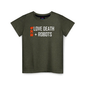 Детская футболка хлопок с принтом Любовь, смерть и роботы в Петрозаводске, 100% хлопок | круглый вырез горловины, полуприлегающий силуэт, длина до линии бедер | Тематика изображения на принте: death | robots | лого | логотип | любовь | роботы