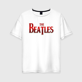 Женская футболка хлопок Oversize с принтом The Beatles в Петрозаводске, 100% хлопок | свободный крой, круглый ворот, спущенный рукав, длина до линии бедер
 | битлз | британская | группа | джон леннон | джордж харрисон | ливерпуль | пол маккартни | ринго старр | рок
