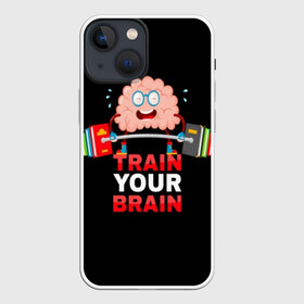 Чехол для iPhone 13 mini с принтом Train your brain в Петрозаводске,  |  | athlete | books | brain | cool | drops | fitness | heavy | inscription | load | slogan | sport | sweat | text | train | weight | your | атлет | брызги | вес | девиз | капли | книги | крутой | лозунг | мозг | нагрузка | надпись | очки | пот | при