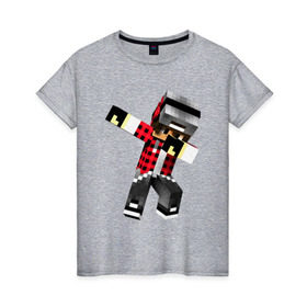 Женская футболка хлопок с принтом Dab Minecraft в Петрозаводске, 100% хлопок | прямой крой, круглый вырез горловины, длина до линии бедер, слегка спущенное плечо | dab | deb | minecraft | даб | деб | майнкрафт