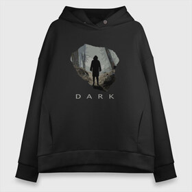 Женское худи Oversize хлопок с принтом Dark в Петрозаводске, френч-терри — 70% хлопок, 30% полиэстер. Мягкий теплый начес внутри —100% хлопок | боковые карманы, эластичные манжеты и нижняя кромка, капюшон на магнитной кнопке | netflix | будущее | германия | машина времени | немецкий | нетфликс | сериал | тьма