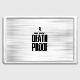 Магнит 45*70 с принтом Death Proof в Петрозаводске, Пластик | Размер: 78*52 мм; Размер печати: 70*45 | death proof | quentin | tarantino | квентин тарантино | тарантино