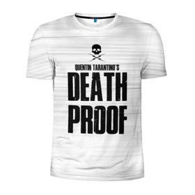 Мужская футболка 3D спортивная с принтом Death Proof в Петрозаводске, 100% полиэстер с улучшенными характеристиками | приталенный силуэт, круглая горловина, широкие плечи, сужается к линии бедра | death proof | quentin | tarantino | квентин тарантино | тарантино