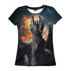 Женская футболка 3D с принтом Night Fury в Петрозаводске, 100% полиэфир ( синтетическое хлопкоподобное полотно) | прямой крой, круглый вырез горловины, длина до линии бедер | how to train your dragon | night fury | беззубик | дракон | как приручить дракона | ночная фурия