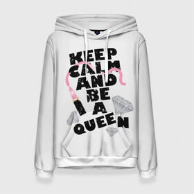 Женская толстовка 3D с принтом Keep calm and be a queen в Петрозаводске, 100% полиэстер  | двухслойный капюшон со шнурком для регулировки, мягкие манжеты на рукавах и по низу толстовки, спереди карман-кенгуру с мягким внутренним слоем. | appeal | be | diamonds | faceted | font | inscription | keep calm | motto | pink | precious | princess | queen | slogan | stones | text | алмазы | блеск | бриллианты | будь | губн | девиз | драгоценные | камни | королева | лозунг | надпись | помада | приз