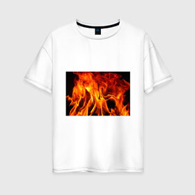 Женская футболка хлопок Oversize с принтом Огонь и дым в Петрозаводске, 100% хлопок | свободный крой, круглый ворот, спущенный рукав, длина до линии бедер
 | fire | flame | in fire | smoke | в огне | дым | огненный | огонь | текстуры