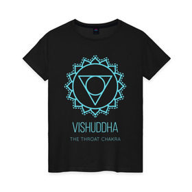 Женская футболка хлопок с принтом Вишудха в Петрозаводске, 100% хлопок | прямой крой, круглый вырез горловины, длина до линии бедер, слегка спущенное плечо | chakra | vishuddha | yoga | вишудха | йога | чакра