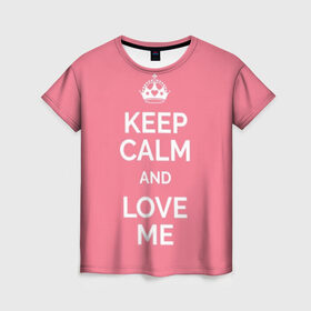 Женская футболка 3D с принтом Keep calm and love me в Петрозаводске, 100% полиэфир ( синтетическое хлопкоподобное полотно) | прямой крой, круглый вырез горловины, длина до линии бедер | and | call | crown | girl | heart | keep calm | keyboard | lips | me | red | royal | slogan | text | valentines day | валентина | губы | девиз | девушка | день | и | клавиатура | клавиши | королевская | корона | красный | лозунг | люби | любовь | меня | н