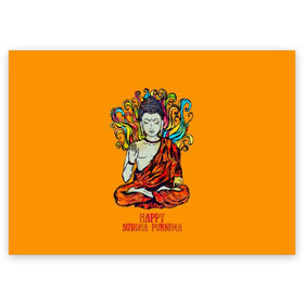 Поздравительная открытка с принтом Happy Buddha Purnima в Петрозаводске, 100% бумага | плотность бумаги 280 г/м2, матовая, на обратной стороне линовка и место для марки
 | Тематика изображения на принте: buddha | golden | happy | indian | kesa | lotus | monk | orange | ornament | pattern | pose | religion | shakyamuni | spiritual | te | будда | буддизм | духовный | золотой | индийский | кашая | кэса | лотос | оранжевый | орнамент | основатель | по