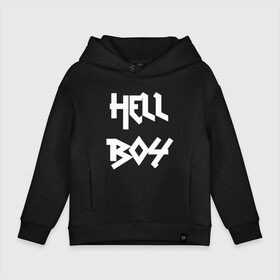 Детское худи Oversize хлопок с принтом Hell Boy в Петрозаводске, френч-терри — 70% хлопок, 30% полиэстер. Мягкий теплый начес внутри —100% хлопок | боковые карманы, эластичные манжеты и нижняя кромка, капюшон на магнитной кнопке | awful things | gustav | lil peep | густав ор | клауд | клауд рэп | лил | лили | певец | пееп | пеп | пип | пост эмо | реп | репер | рэп | рэпер | трэп | хип | хип хоп | хоп | эмо трэп