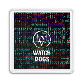 Магнит 55*55 с принтом WATCH DOGS в Петрозаводске, Пластик | Размер: 65*65 мм; Размер печати: 55*55 мм | 