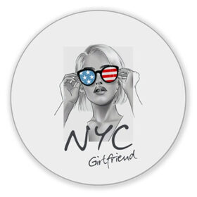 Коврик для мышки круглый с принтом NYC girlfriend в Петрозаводске, резина и полиэстер | круглая форма, изображение наносится на всю лицевую часть | Тематика изображения на принте: beautiful | blonde | city | flag | girl | girlfriend | new york | reflection | stars | stripes | usa | блондинка | город | девушка | звезды | красивая | нью йорк | отражение | очки | подруга | полосы | сша | флаг