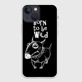 Чехол для iPhone 13 mini с принтом Born to be wild в Петрозаводске,  |  | angry | animals | authority | b | black and white | bull terrier | bully | cool | dog | fight | illustration | swag | thug | wild | авторитет | бандит | бойцовый | бультерьер | дикий | животные | злой | иллюстрация | крутой | надпись | ошейник | п