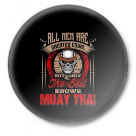 Значок с принтом Muay Thai в Петрозаводске,  металл | круглая форма, металлическая застежка в виде булавки | 