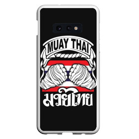 Чехол для Samsung S10E с принтом Muay Thai в Петрозаводске, Силикон | Область печати: задняя сторона чехла, без боковых панелей | fight | muay thai | thai boxing | ufc | бокс | ката | кикбоксин | лаос | лоу кик | муай | мьянма | поединок | таиланд | тай | тайский | таолу