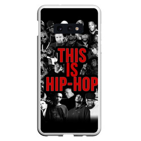 Чехол для Samsung S10E с принтом This is Hip-Hop в Петрозаводске, Силикон | Область печати: задняя сторона чехла, без боковых панелей | 50 cent | dr dre | eminem | hip hop | music | snoop dog | исполнители | музыка | музыканты | хип хоп