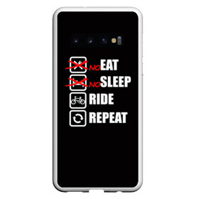 Чехол для Samsung Galaxy S10 с принтом Ride black в Петрозаводске, Силикон | Область печати: задняя сторона чехла, без боковых панелей | Тематика изображения на принте: bicycle | bike | cycle | eat | eat sleep | eat sleep repeat | eat sleep ride | eat sleep ride repeat | ride | sleep | вело | велосипед | есть | катать | повторить | спать