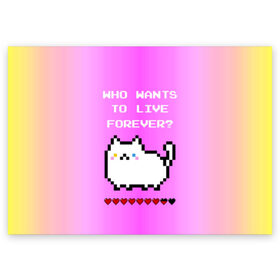 Поздравительная открытка с принтом Cat forever в Петрозаводске, 100% бумага | плотность бумаги 280 г/м2, матовая, на обратной стороне линовка и место для марки
 | 9 жизней | forever | pixel art | queen | wants to live | квин цитата | котенок | котик | котики | коты | кошка | кошки | пиксели | пиксель арт