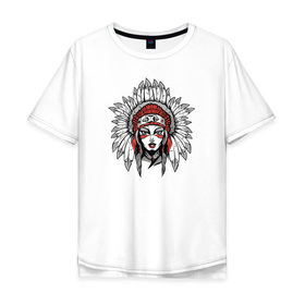 Мужская футболка хлопок Oversize с принтом Индианка в Петрозаводске, 100% хлопок | свободный крой, круглый ворот, “спинка” длиннее передней части | indian | индеец | индейцы | индианка | коренные американцы