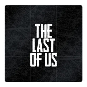 Магнитный плакат 3Х3 с принтом THE LAST OF US в Петрозаводске, Полимерный материал с магнитным слоем | 9 деталей размером 9*9 см | Тематика изображения на принте: gamer | player | stels | the last of us | the last of us part 2 | бегун | джоэл | каннибалы | охотники | сталкер | топляк | цикады | щелкун | элли