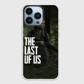 Чехол для iPhone 13 Pro с принтом THE LAST OF US ЭЛЛИ | ОДНИ ИЗ НАС ELLIE в Петрозаводске,  |  | gamer | player | stels | the last of us | the last of us part 2 | бегун | джоэл | каннибалы | охотники | сталкер | топляк | цикады | щелкун | элли