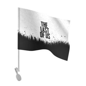 Флаг для автомобиля с принтом THE LAST OF US в Петрозаводске, 100% полиэстер | Размер: 30*21 см | gamer | player | stels | the last of us | the last of us part 2 | бегун | джоэл | каннибалы | охотники | сталкер | топляк | цикады | щелкун | элли