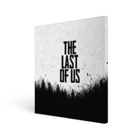 Холст квадратный с принтом THE LAST OF US в Петрозаводске, 100% ПВХ |  | gamer | player | stels | the last of us | the last of us part 2 | бегун | джоэл | каннибалы | охотники | сталкер | топляк | цикады | щелкун | элли