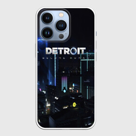 Чехол для iPhone 13 Pro с принтом DETROIT: BECOME HUMAN в Петрозаводске,  |  | action | ai | android | connor | dbhpk19 | detroit become human | game | rk 800 | rk 900 | андроиды | детектив | игра | игры | интерактивное кино | кара | коннор | логотип | маркус | роботы | фирменный стиль | экшн