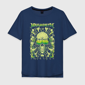 Мужская футболка хлопок Oversize с принтом Megadeth в Петрозаводске, 100% хлопок | свободный крой, круглый ворот, “спинка” длиннее передней части | американская | группа | дэйв мастейн | кико лоурейро | марти фридман | метал | треш метал | трэш | хеви метал
