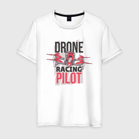 Мужская футболка хлопок с принтом Дрон в Петрозаводске, 100% хлопок | прямой крой, круглый вырез горловины, длина до линии бедер, слегка спущенное плечо. | Тематика изображения на принте: drone | дрон | дроны | пилот