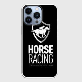 Чехол для iPhone 13 Pro с принтом Horse racing в Петрозаводске,  |  | animal | black | emblem | rider | riding | slogan | sport | text | white | белый | езда | животное | конь | лошадь | наездник | слоган | спорт | текст | черный | эмблема
