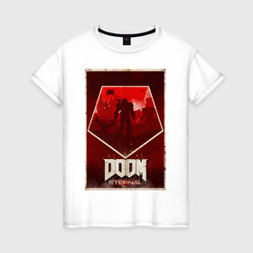 Женская футболка хлопок с принтом Doom в Петрозаводске, 100% хлопок | прямой крой, круглый вырез горловины, длина до линии бедер, слегка спущенное плечо | cacodemon | doom | eternal | вечность | вечный | дум | итёрнал | какодемон | этернал