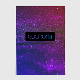 Постер с принтом сериал Euphoria в Петрозаводске, 100% бумага
 | бумага, плотность 150 мг. Матовая, но за счет высокого коэффициента гладкости имеет небольшой блеск и дает на свету блики, но в отличии от глянцевой бумаги не покрыта лаком | zendaya | зендея | ру беннетт | сериал euphoria | эйфория