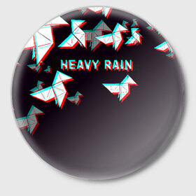 Значок с принтом Heavy Rain (Glitch). в Петрозаводске,  металл | круглая форма, металлическая застежка в виде булавки | Тематика изображения на принте: 3d | game | glitch | heavy rain | геометрия | глитч | игра | надпись | оригами | хеви рейн