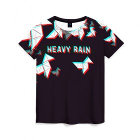 Женская футболка 3D с принтом Heavy Rain (Glitch). в Петрозаводске, 100% полиэфир ( синтетическое хлопкоподобное полотно) | прямой крой, круглый вырез горловины, длина до линии бедер | 3d | game | glitch | heavy rain | геометрия | глитч | игра | надпись | оригами | хеви рейн