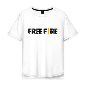 Мужская футболка хлопок Oversize с принтом Free Fire в Петрозаводске, 100% хлопок | свободный крой, круглый ворот, “спинка” длиннее передней части | Тематика изображения на принте: battlegrounds | fire | free | garena | гарена | фаер | фри