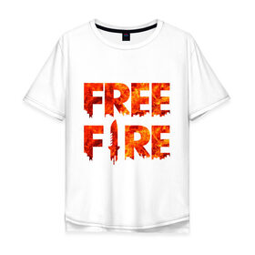 Мужская футболка хлопок Oversize с принтом Free Fire в Петрозаводске, 100% хлопок | свободный крой, круглый ворот, “спинка” длиннее передней части | battlegrounds | fire | free | garena | гарена | фаер | фри