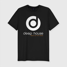 Мужская футболка хлопок Slim с принтом Deep House в Петрозаводске, 92% хлопок, 8% лайкра | приталенный силуэт, круглый вырез ворота, длина до линии бедра, короткий рукав | beats | club | deep | dj | house | music | битс | диждей | дип | звук | клуб | музыка | сет | хаус