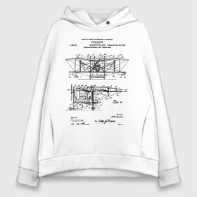 Женское худи Oversize хлопок с принтом Patent - Flying machine в Петрозаводске, френч-терри — 70% хлопок, 30% полиэстер. Мягкий теплый начес внутри —100% хлопок | боковые карманы, эластичные манжеты и нижняя кромка, капюшон на магнитной кнопке | patent | идея | история | летать | летающий | машина | механика | патент | разработка | самолет | чертеж | чертежи