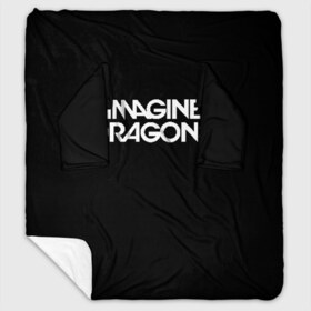 Плед с рукавами с принтом IMAGINE DRAGONS в Петрозаводске, 100% полиэстер | Закругленные углы, все края обработаны. Ткань не мнется и не растягивается. Размер 170*145 | evolve | id | imagine dragons | драконы | ид