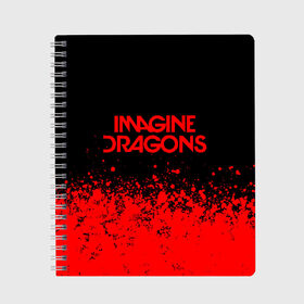 Тетрадь с принтом IMAGINE DRAGONS в Петрозаводске, 100% бумага | 48 листов, плотность листов — 60 г/м2, плотность картонной обложки — 250 г/м2. Листы скреплены сбоку удобной пружинной спиралью. Уголки страниц и обложки скругленные. Цвет линий — светло-серый
 | evolve | id | imagine dragons | драконы | ид