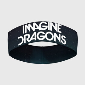 Повязка на голову 3D с принтом IMAGINE DRAGONS в Петрозаводске,  |  | evolve | id | imagine dragons | драконы | ид